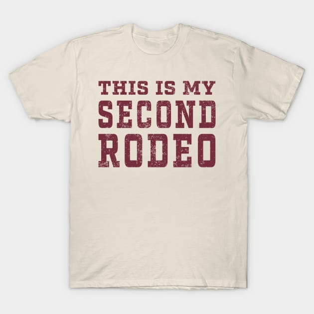 This is my second rodeo old style T-Shirt by Siduwor.uma